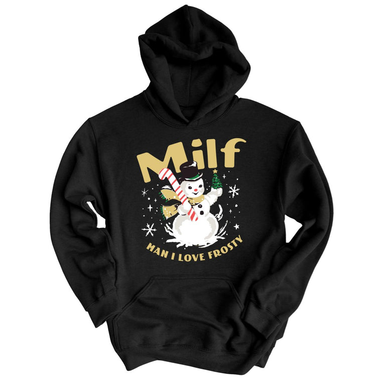 Milf Man I Love Frosty - Black - Full Front