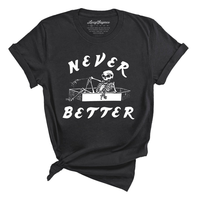 Never Better - Dark Grey - Full Front