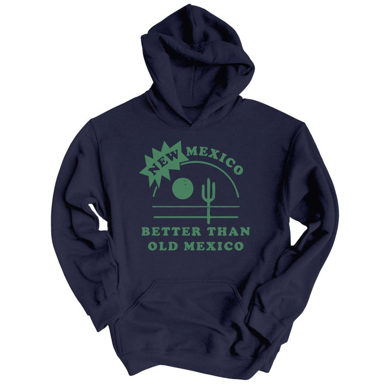New Mexico Better Than Old Mexico - Classic Navy - Full Front