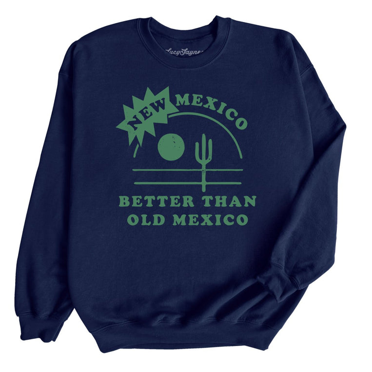 New Mexico Better Than Old Mexico - Navy - Full Front