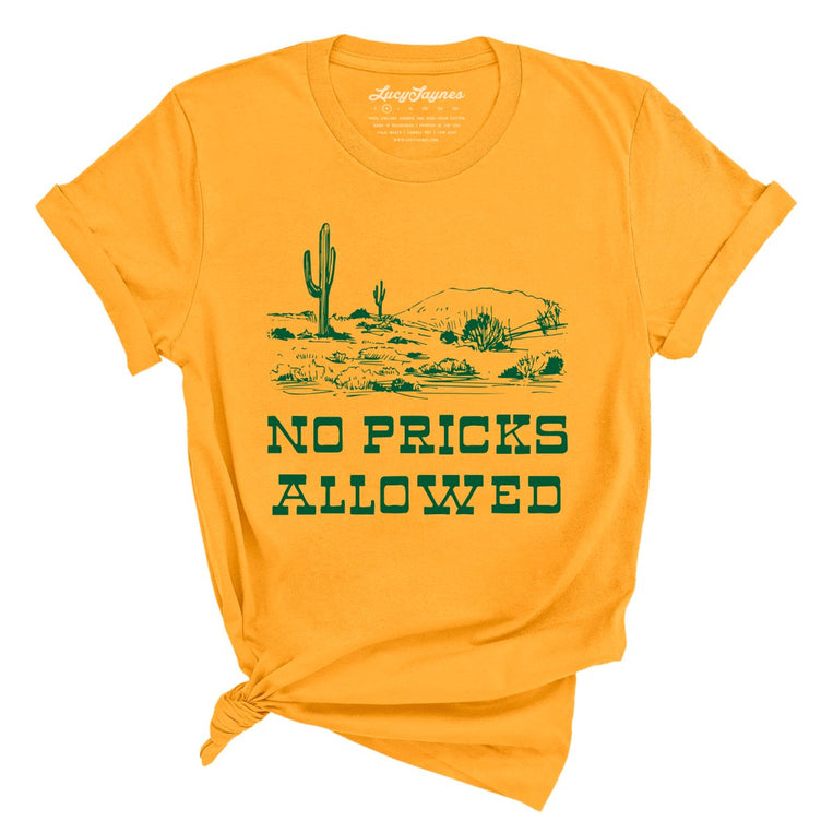 No Pricks Allowed - Gold - Full Front