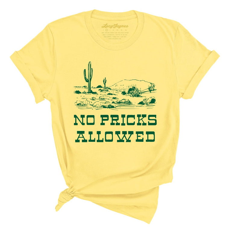 No Pricks Allowed - Yellow - Full Front