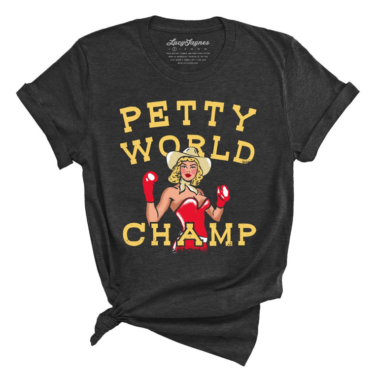 Petty World Champ - Dark Grey Heather - Full Front