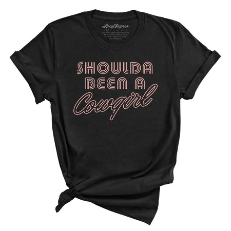 Should of Been a Cowgirl Retro Neon Tee