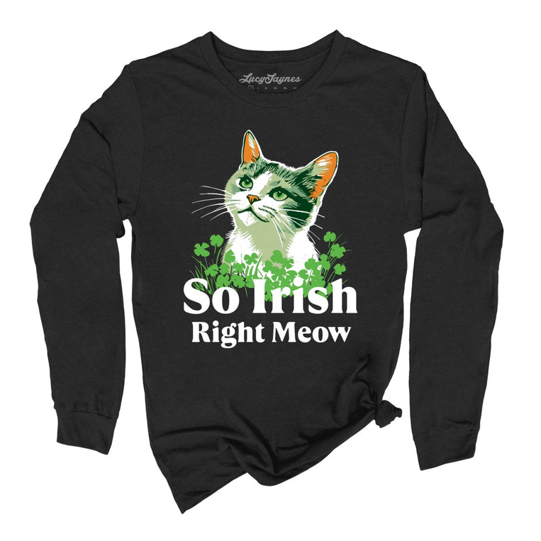So Irish Right Meow - Black - Full Front