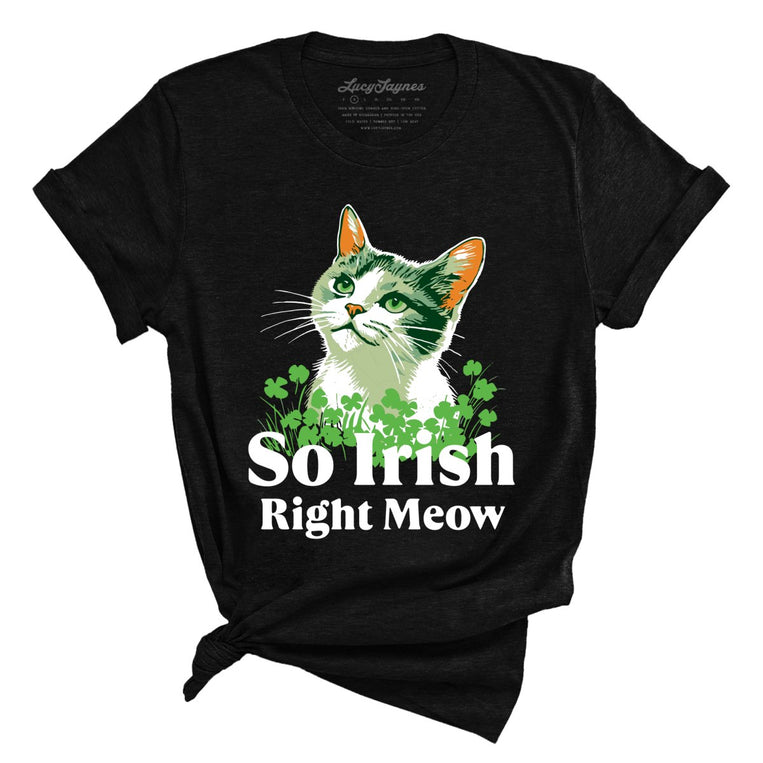 So Irish Right Meow - Black Heather - Full Front