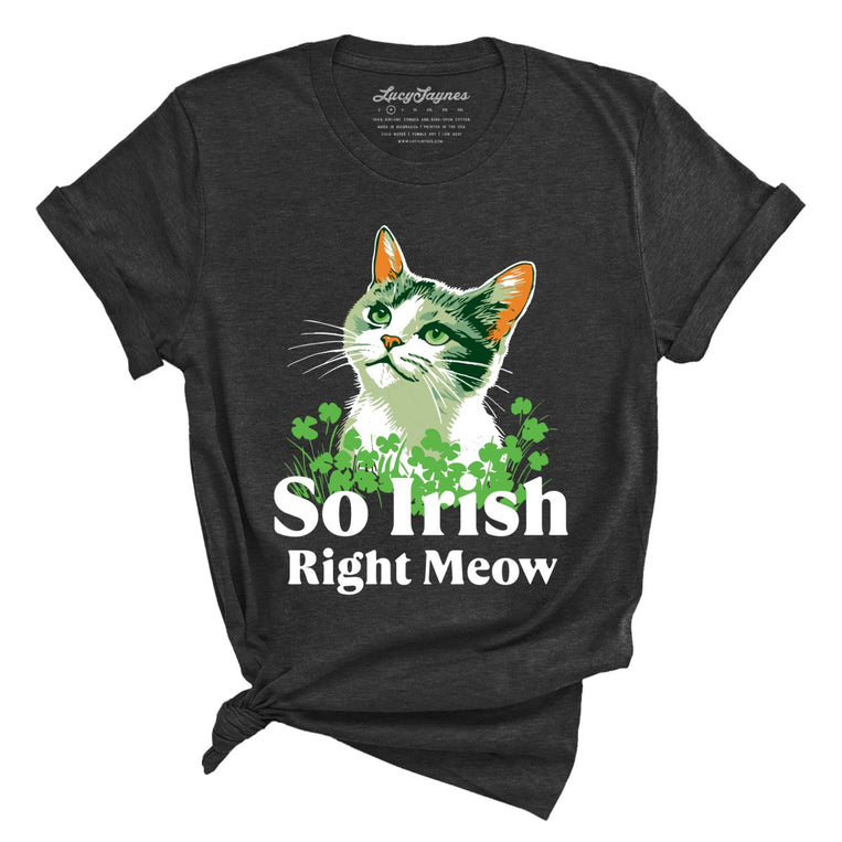 So Irish Right Meow - Dark Grey Heather - Full Front