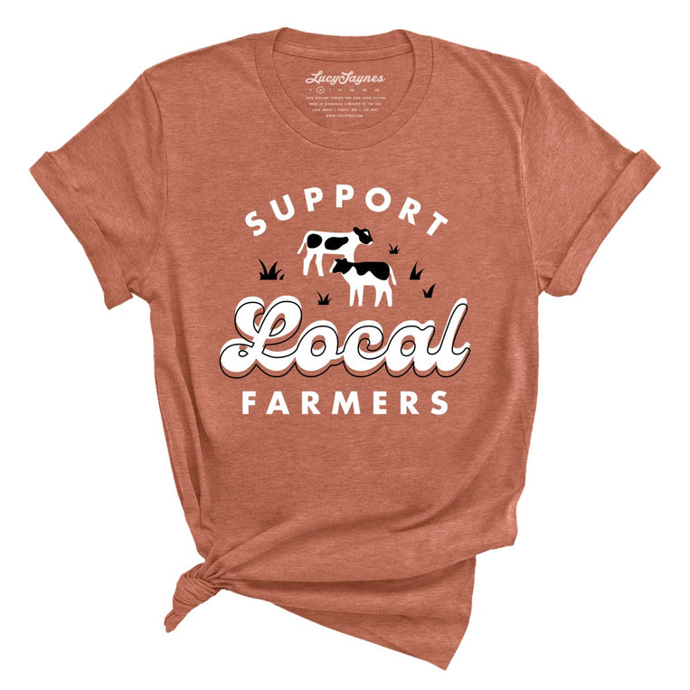Support Local Farmers - Heather Clay - Full Front