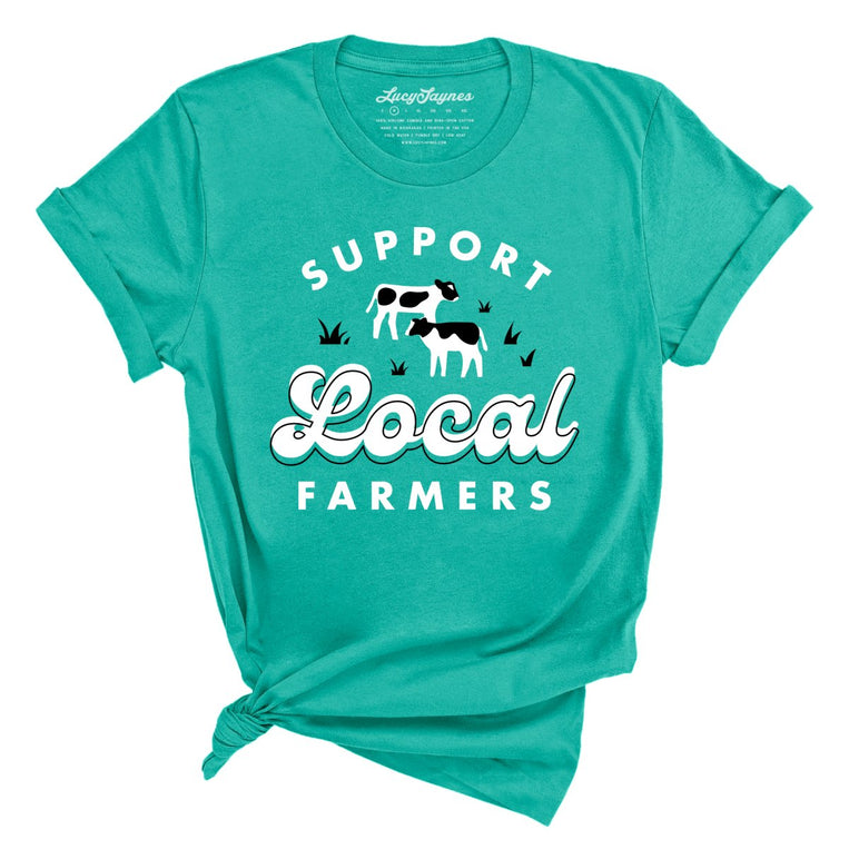 Support Local Farmers - Teal - Full Front