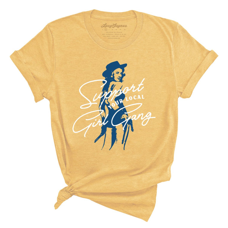 Support Your Local Girl Gang - Heather Yellow Gold - Full Front