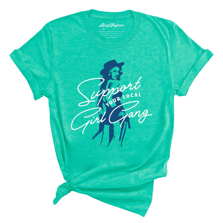 Support Your Local Girl Gang - Heather Sea Green - Full Front