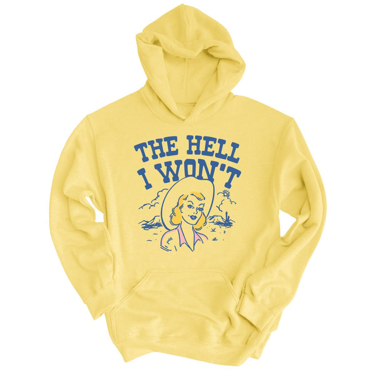 The Hell I Won't - Light Yellow - Full Front