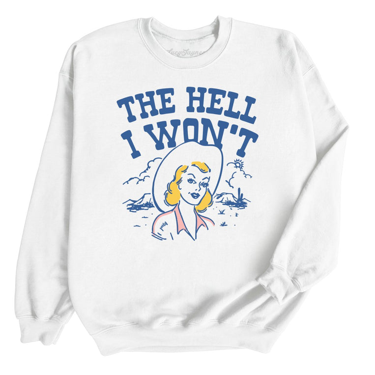 The Hell I Won't - White - Full Front