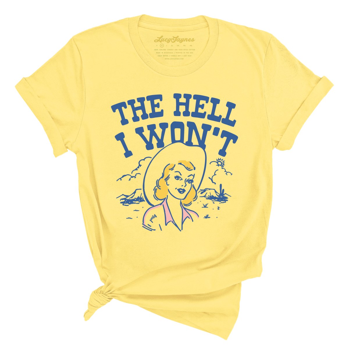 The Hell I Won't Tee – Lucy Jaynes
