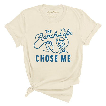 The Ranch Life Chose Me Tee